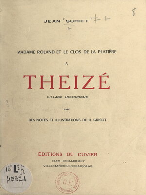 cover image of Madame Roland et le Clos de la Platière à Theizé, village historique